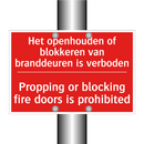 Het openhouden of blokkeren van branddeuren /.../ - Propping or blocking fire doors is prohibited /.../
