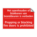 Het openhouden of blokkeren van branddeuren /.../ - Propping or blocking fire doors is prohibited /.../