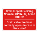 Drain klep blusleiding Normaal OPEN- Bij /.../ - Drain valve fire hose normally open- in /.../