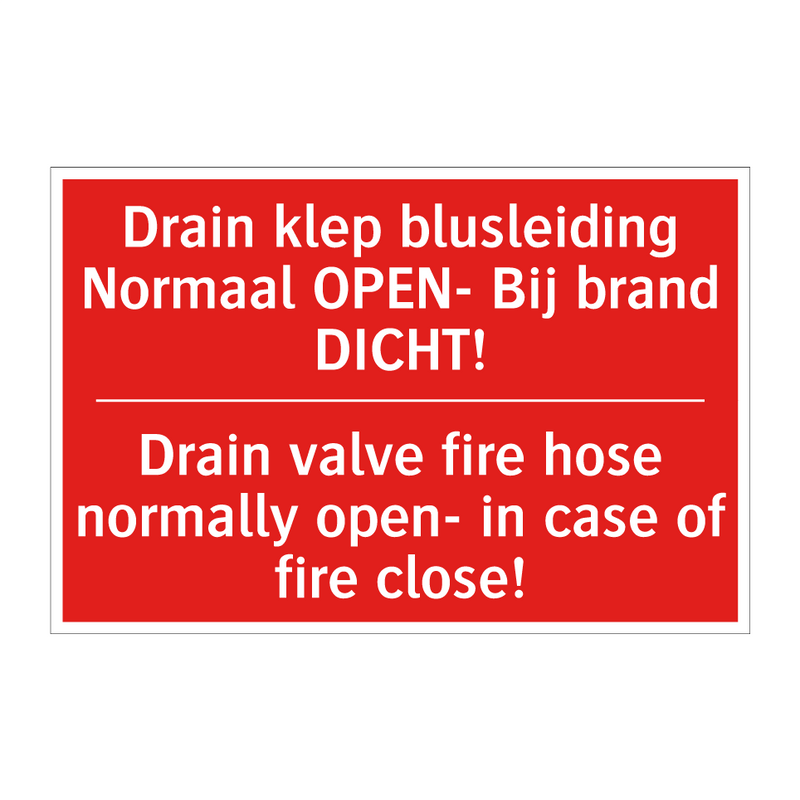 Drain klep blusleiding Normaal OPEN- Bij /.../ - Drain valve fire hose normally open- in /.../