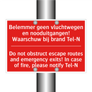 Belemmer geen vluchtwegen en nooduitgangen! /.../ - Do not obstruct escape routes and emergency /.../