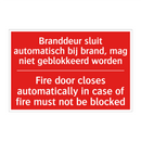 Branddeur sluit automatisch bij brand, mag /.../ - Fire door closes automatically in case of /.../