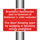 Branddeur! Openhouden door te klemmen of /.../ - Fire door! Keeping open by wedging or blocking /.../