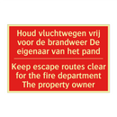 Houd vluchtwegen vrij voor de brandweer /.../ - Keep escape routes clear for the fire department /.../