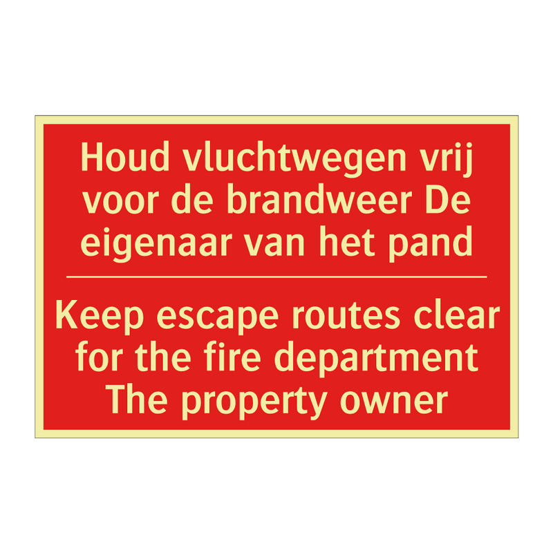 Houd vluchtwegen vrij voor de brandweer /.../ - Keep escape routes clear for the fire department /.../