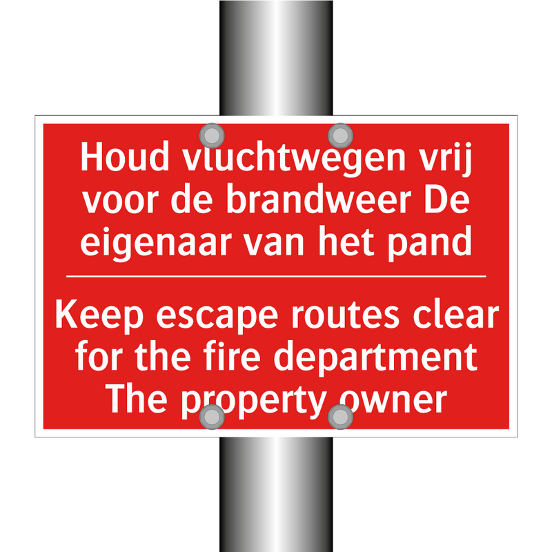 Houd vluchtwegen vrij voor de brandweer /.../ - Keep escape routes clear for the fire department /.../
