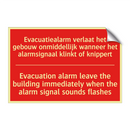 Evacuatiealarm verlaat het gebouw onmiddellijk /.../ - Evacuation alarm leave the building immediately /.../