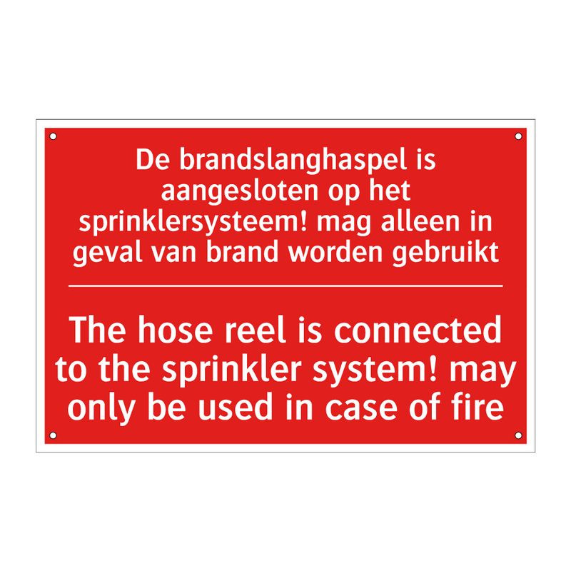 De brandslanghaspel is aangesloten op het /.../ - The hose reel is connected to the sprinkler /.../