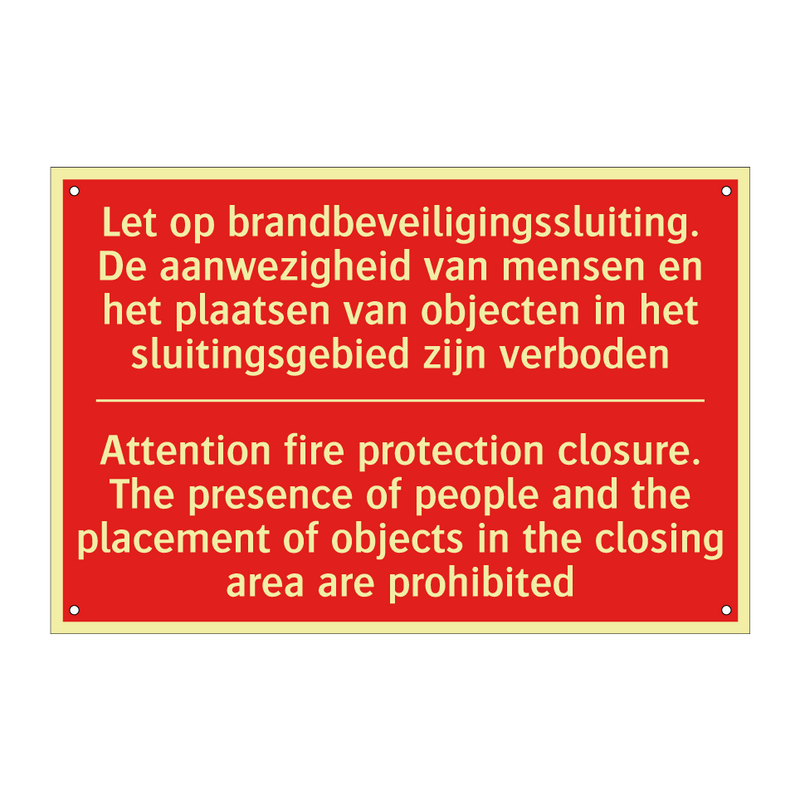 Let op brandbeveiligingssluiting. De aanwezigheid /.../ - Attention fire protection closure. The presence /.../