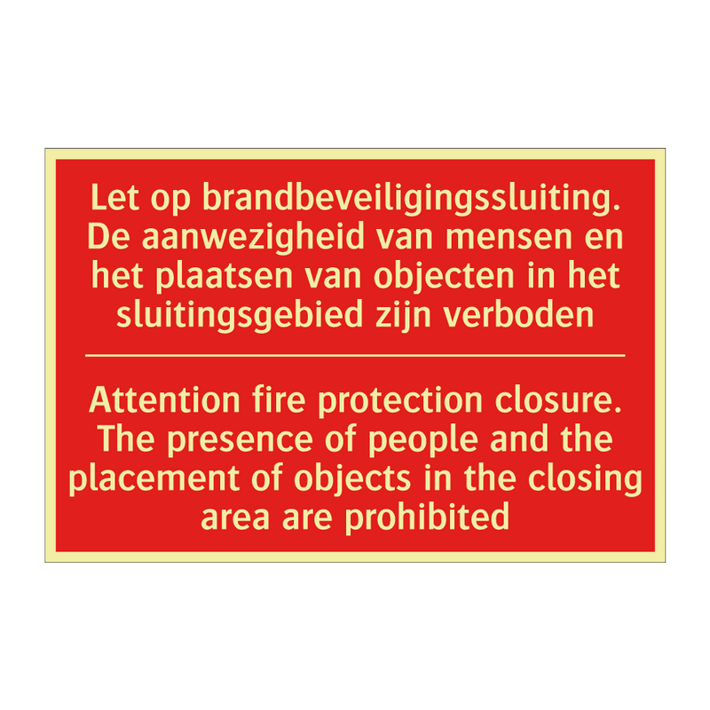 Let op brandbeveiligingssluiting. De aanwezigheid /.../ - Attention fire protection closure. The presence /.../