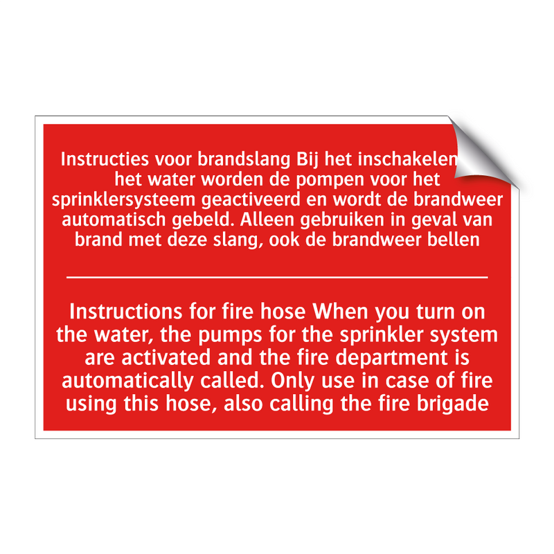 Instructies voor brandslang Bij het inschakelen /.../ - Instructions for fire hose When you turn /.../
