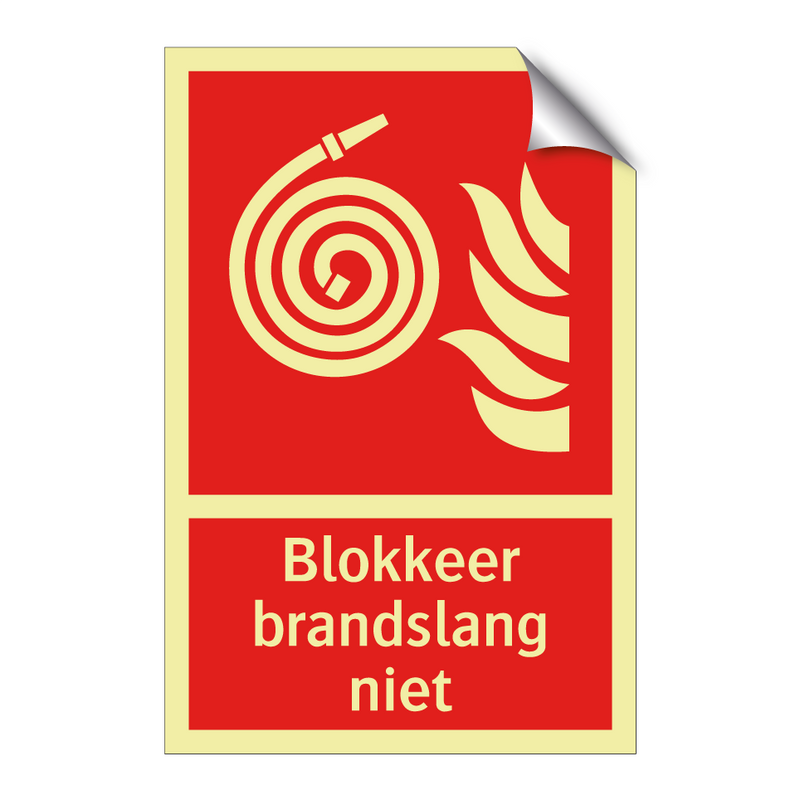 Blokkeer brandslang niet