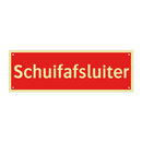 Schuifafsluiter & Schuifafsluiter & Schuifafsluiter & Schuifafsluiter