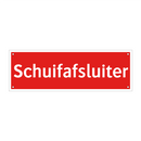 Schuifafsluiter & Schuifafsluiter & Schuifafsluiter & Schuifafsluiter & Schuifafsluiter
