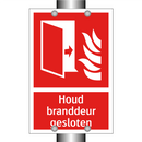 Houd branddeur gesloten