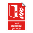 Houd branddeur gesloten