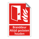 Branddeur Altijd gesloten houden