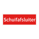 Schuifafsluiter & Schuifafsluiter & Schuifafsluiter & Schuifafsluiter & Schuifafsluiter