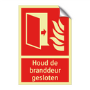 Houd de branddeur gesloten