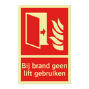 Bij brand geen lift gebruiken