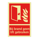Bij brand geen lift gebruiken