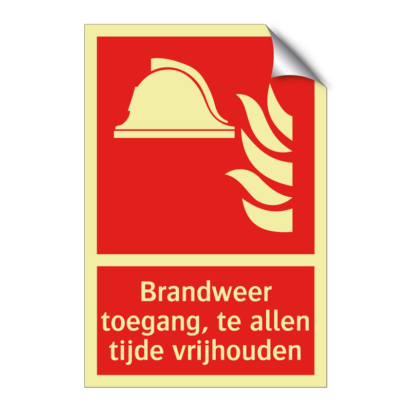 Brandweer toegang, te allen tijde vrijhouden