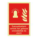 Evacuatiealarm verlaat het gebouw onmiddellijk bij alarm