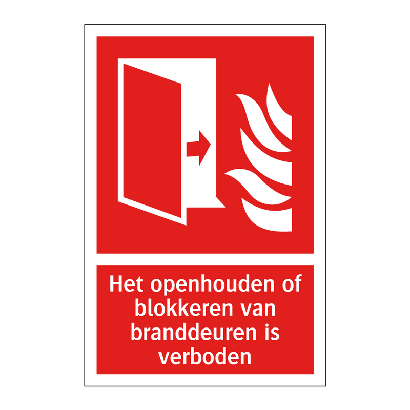 Het openhouden of blokkeren van branddeuren is verboden