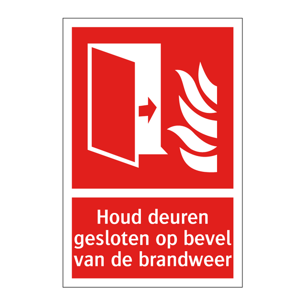 Houd deuren gesloten op bevel van de brandweer