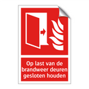 Op last van de brandweer deuren gesloten houden