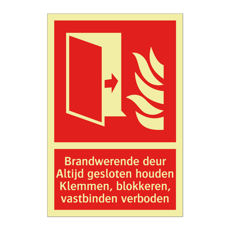 Brandwerende deur Altijd gesloten houden Klemmen, blokkeren, vastbinden verboden