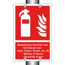 Waterblusser Geschikt voor het blussen van: - Hout, Papier, Textiel, etc. (A) - Mensen of dieren - Gloeiende resten