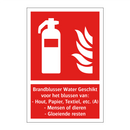 Brandblusser Water Geschikt voor het blussen van: - Hout, Papier, Textiel, etc. (A) - Mensen of dieren - Gloeiende resten