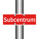 Subcentrum & Subcentrum & Subcentrum