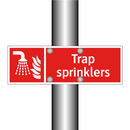 Trap sprinklers