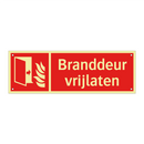 Branddeur vrijlaten