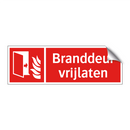Branddeur vrijlaten
