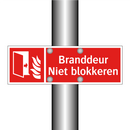 Branddeur Niet blokkeren
