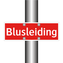 Blusleiding & Blusleiding & Blusleiding