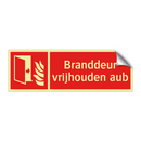 Branddeur vrijhouden aub