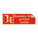 Branddeur Altijd gesloten houden