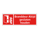 Branddeur Altijd gesloten houden