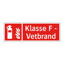 Klasse F - Vetbrand