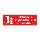 Branddeur vrijhouden (sluit automatisch)