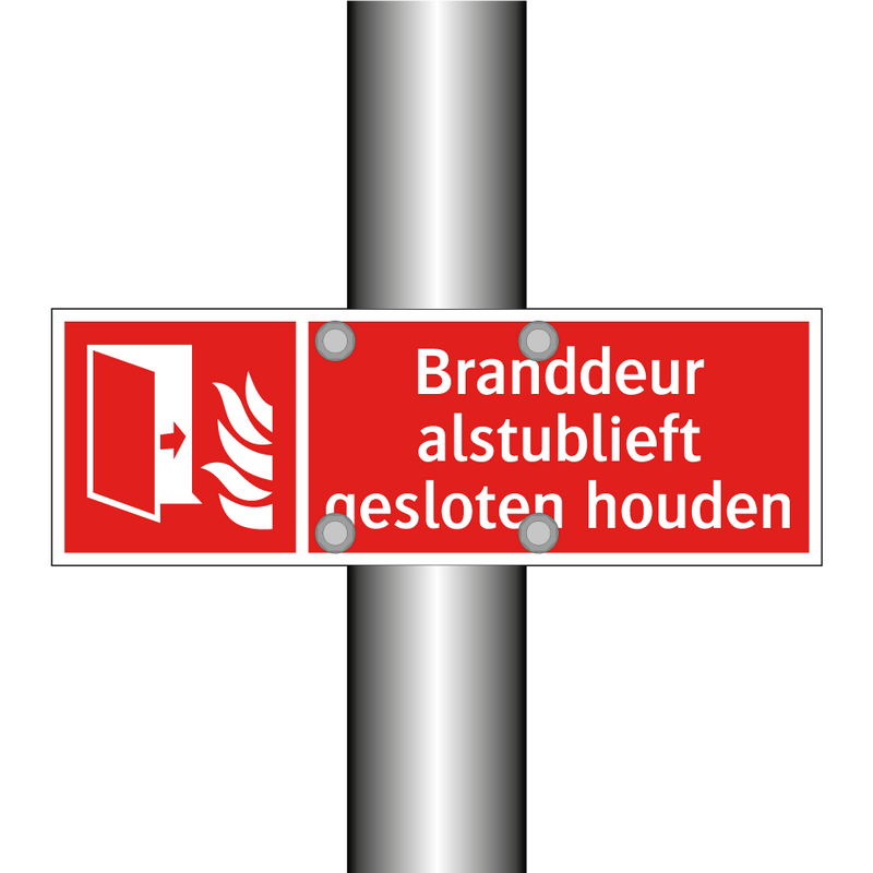 Branddeur alstublieft gesloten houden