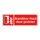 Branddeur Houd deze gesloten