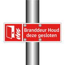 Branddeur Houd deze gesloten