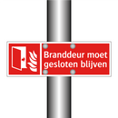 Branddeur moet gesloten blijven
