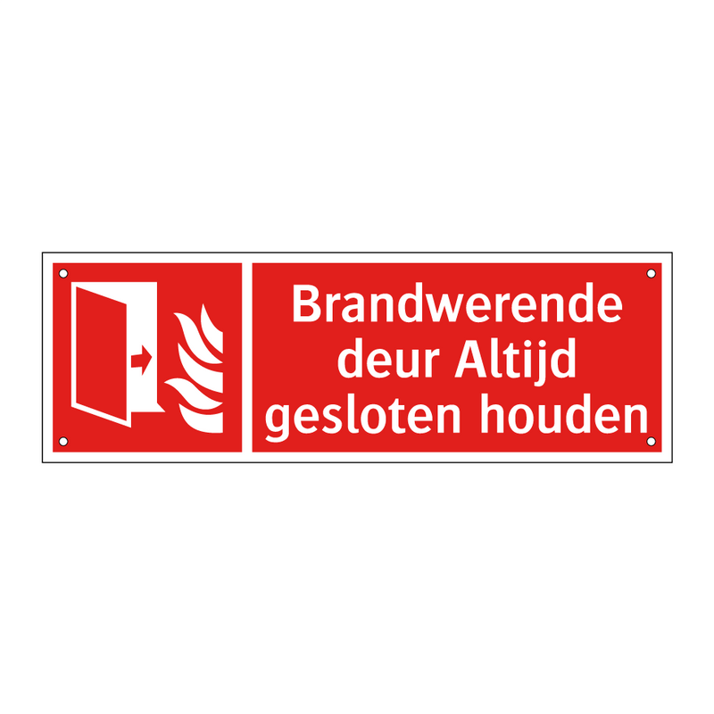 Brandwerende deur Altijd gesloten houden
