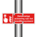 Handmatige activering van het brandblussysteem